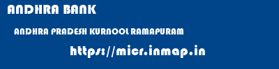 ANDHRA BANK  ANDHRA PRADESH KURNOOL RAMAPURAM   micr code